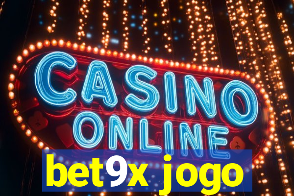 bet9x jogo